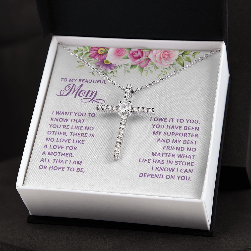 To My Mom | I want You to know that you're like no other - CZ Cross Necklace