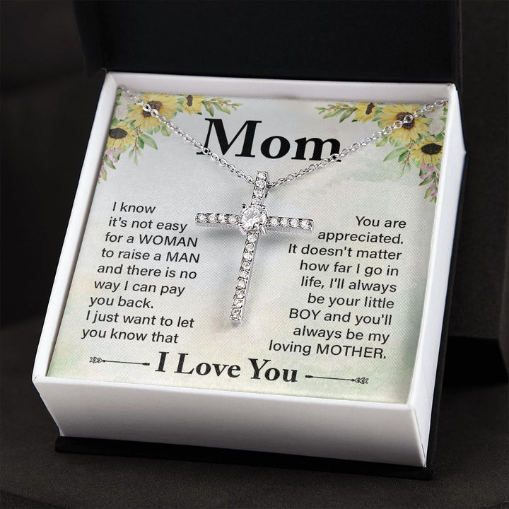 To My Mom | I know it's not easy - CZ Cross Necklace
