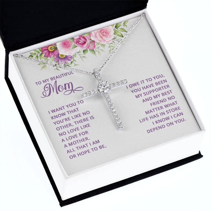 To My Mom | I want You to know that you're like no other - CZ Cross Necklace