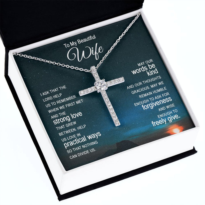 To My Beautiful Wife |  I ask that the Lord help Us - CZ Cross Necklace