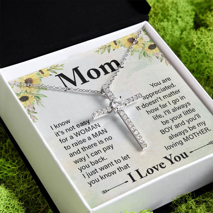 To My Mom | I know it's not easy - CZ Cross Necklace