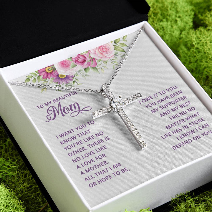 To My Mom | I want You to know that you're like no other - CZ Cross Necklace