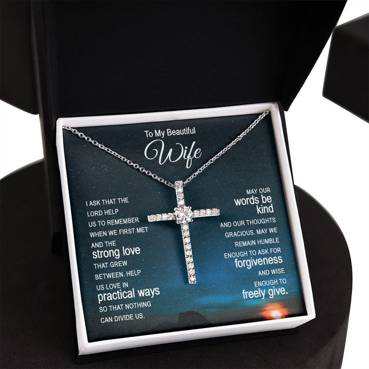 To My Beautiful Wife |  I ask that the Lord help Us - CZ Cross Necklace