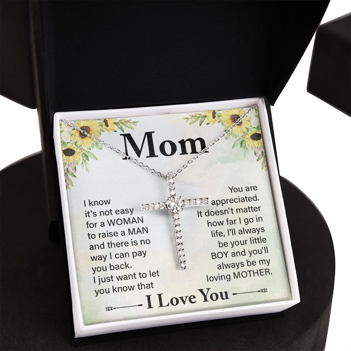 To My Mom | I know it's not easy - CZ Cross Necklace