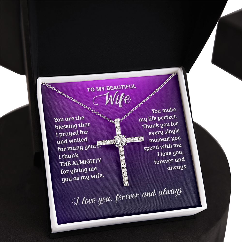 To My Wife | You are the blessing that I prayed for - CZ Cross Necklace