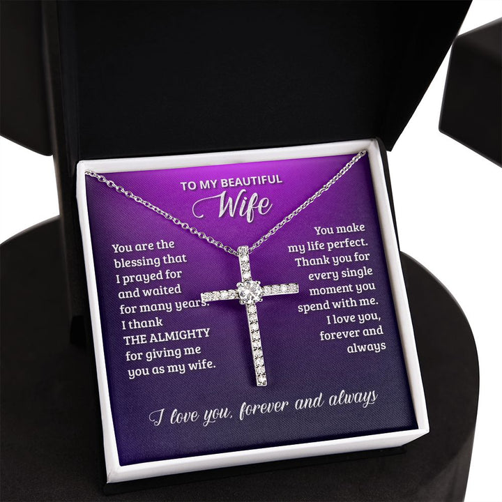 To My Wife | You are the blessing that I prayed for - CZ Cross Necklace