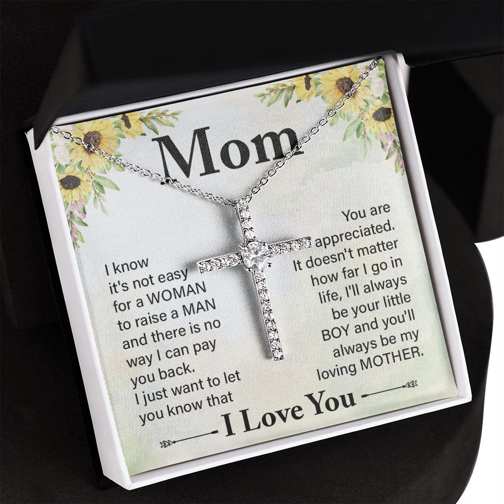 To My Mom | I know it's not easy - CZ Cross Necklace