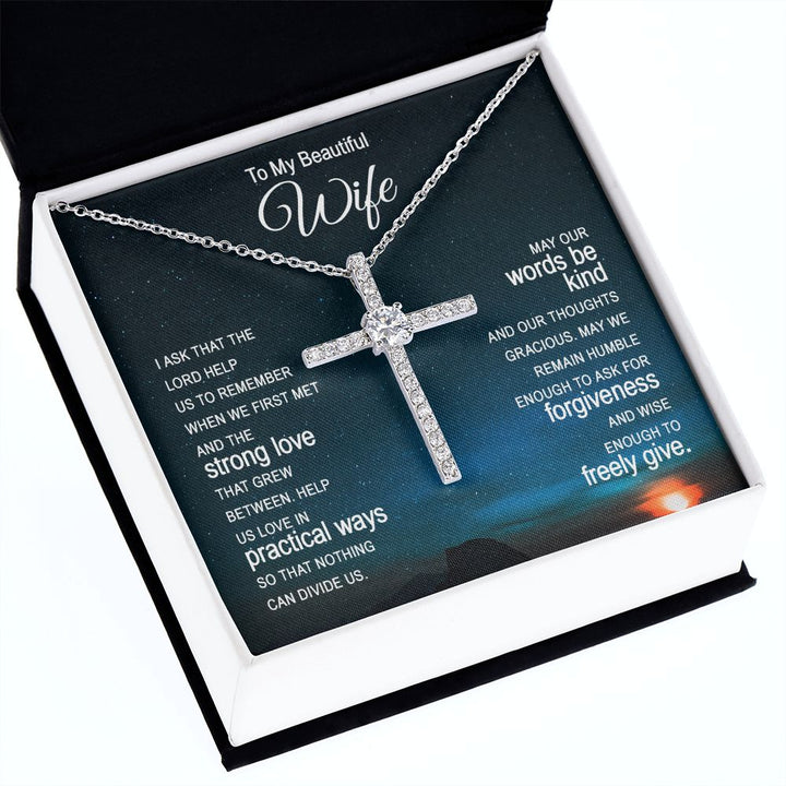 To My Beautiful Wife |  I ask that the Lord help Us - CZ Cross Necklace