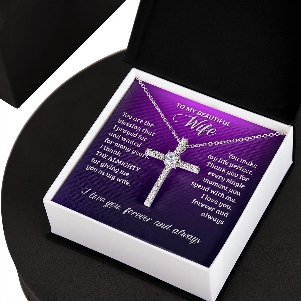 To My Wife | You are the blessing that I prayed for - CZ Cross Necklace