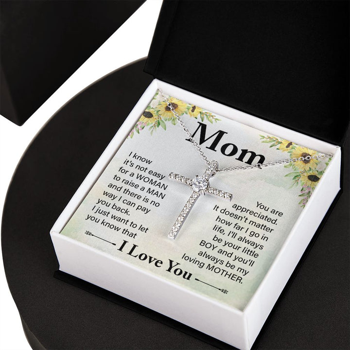 To My Mom | I know it's not easy - CZ Cross Necklace