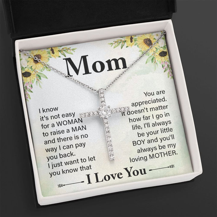 To My Mom | I know it's not easy - CZ Cross Necklace