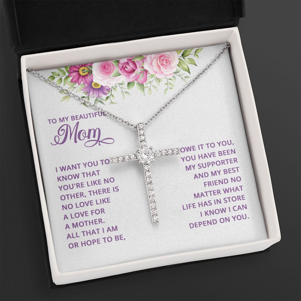 To My Mom | I want You to know that you're like no other - CZ Cross Necklace