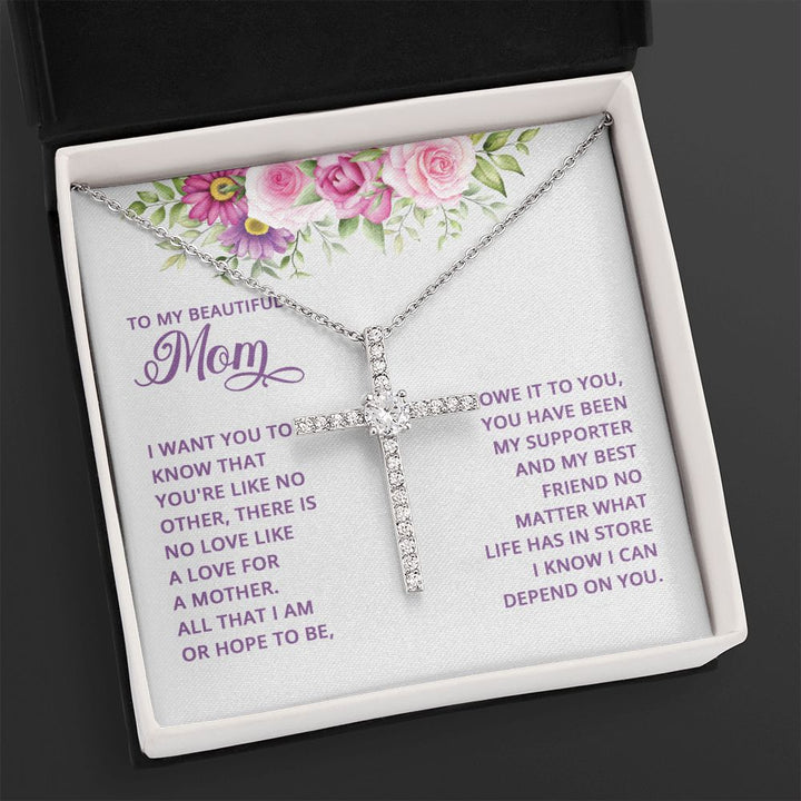 To My Mom | I want You to know that you're like no other - CZ Cross Necklace