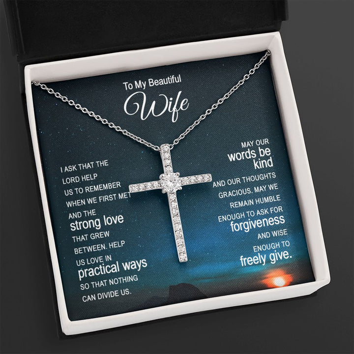 To My Beautiful Wife |  I ask that the Lord help Us - CZ Cross Necklace