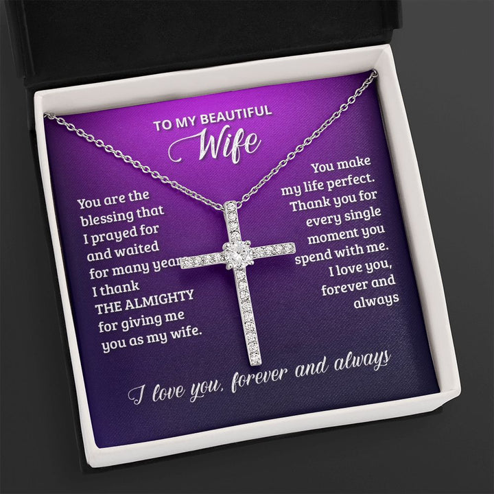 To My Wife | You are the blessing that I prayed for - CZ Cross Necklace
