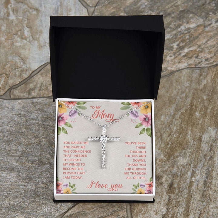 To My Mom | You Raised and Gave me the Confidence - CZ Cross Necklace