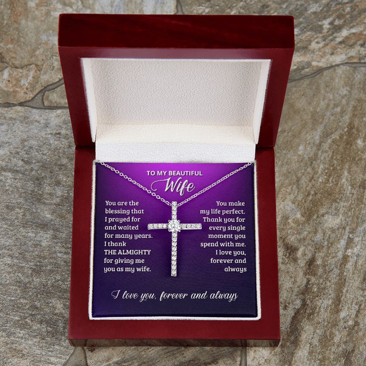 To My Wife | You are the blessing that I prayed for - CZ Cross Necklace