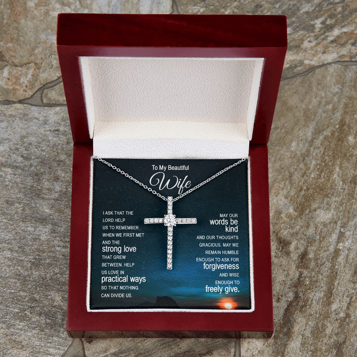 To My Beautiful Wife |  I ask that the Lord help Us - CZ Cross Necklace