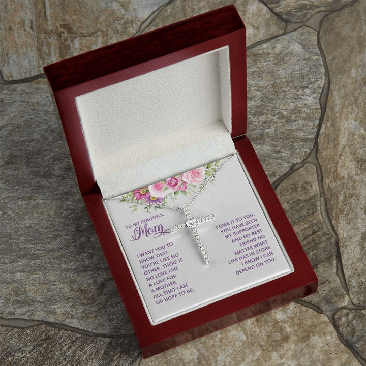 To My Mom | I want You to know that you're like no other - CZ Cross Necklace