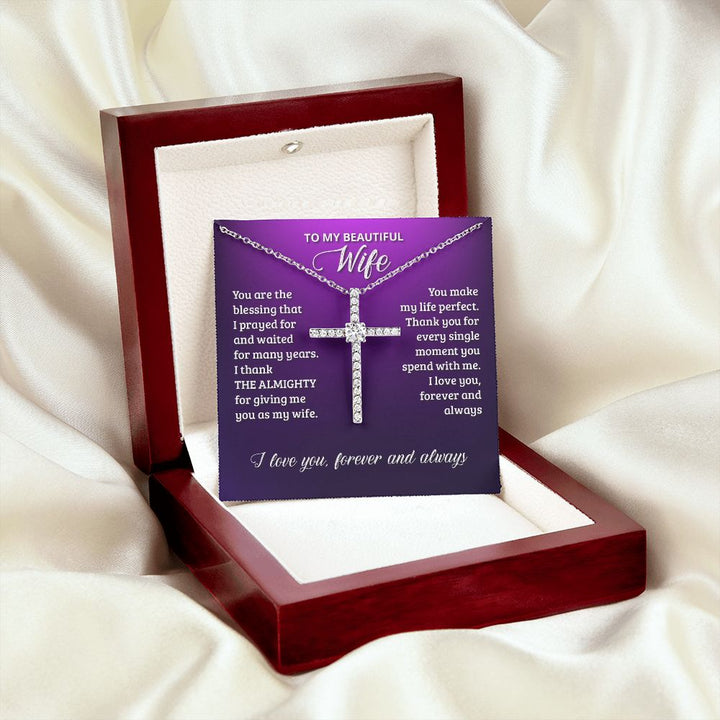 To My Wife | You are the blessing that I prayed for - CZ Cross Necklace
