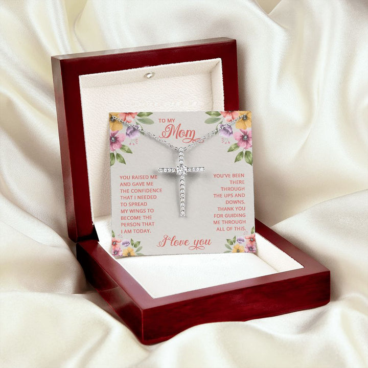 To My Mom | You Raised and Gave me the Confidence - CZ Cross Necklace