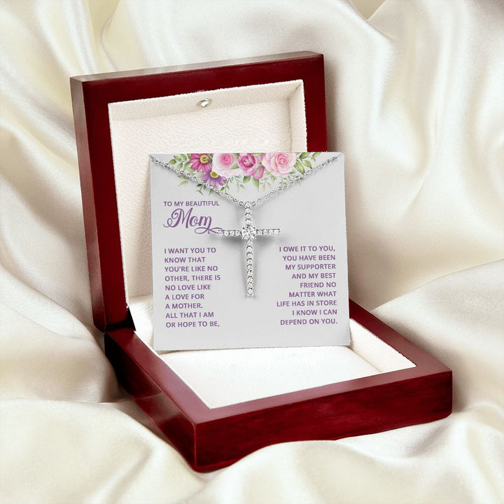 To My Mom | I want You to know that you're like no other - CZ Cross Necklace
