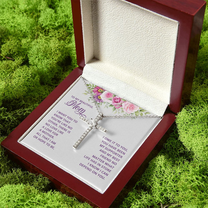 To My Mom | I want You to know that you're like no other - CZ Cross Necklace