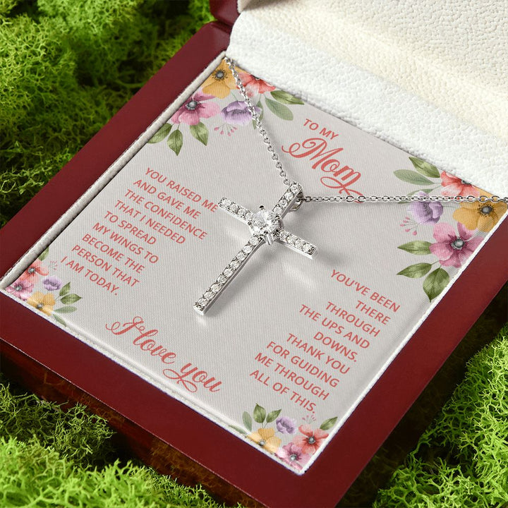 To My Mom | You Raised and Gave me the Confidence - CZ Cross Necklace