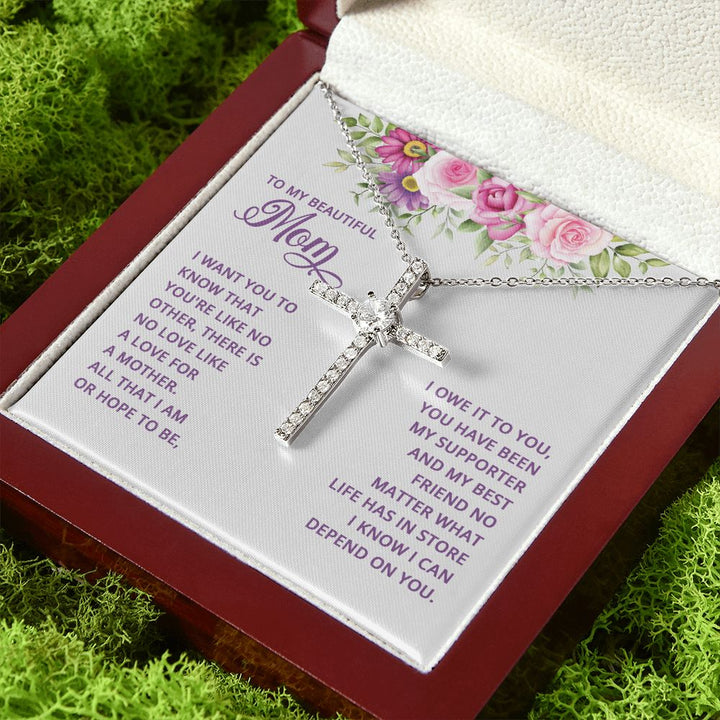 To My Mom | I want You to know that you're like no other - CZ Cross Necklace