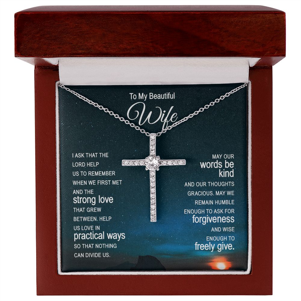 To My Beautiful Wife |  I ask that the Lord help Us - CZ Cross Necklace