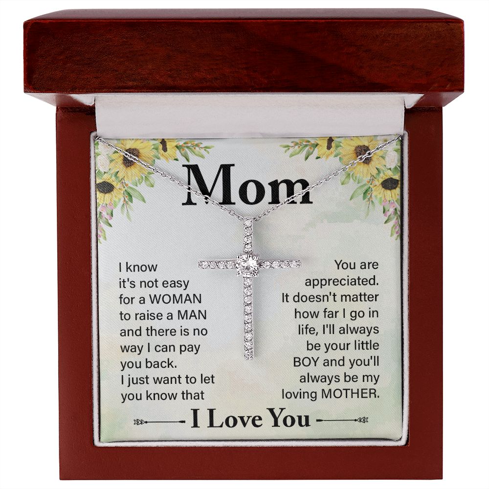 To My Mom | I know it's not easy - CZ Cross Necklace
