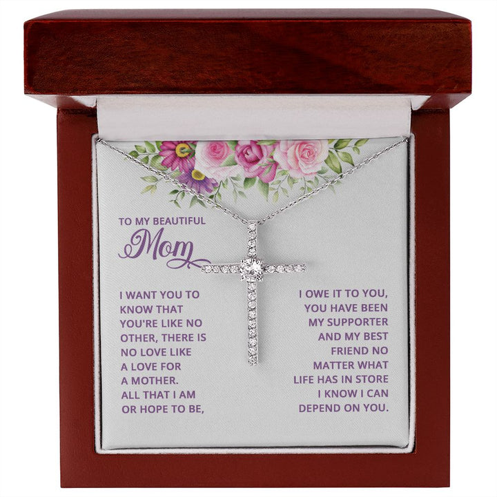 To My Mom | I want You to know that you're like no other - CZ Cross Necklace
