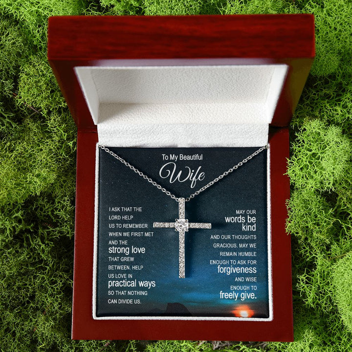 To My Beautiful Wife |  I ask that the Lord help Us - CZ Cross Necklace