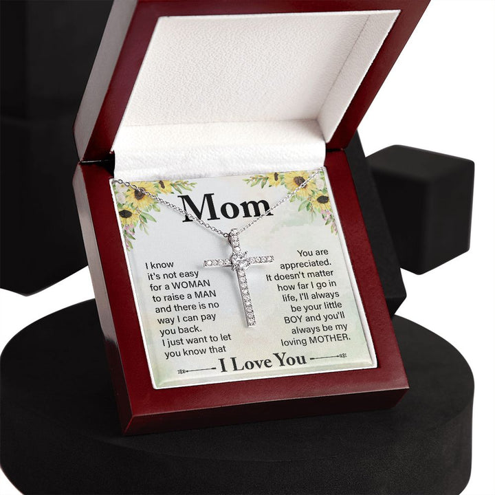 To My Mom | I know it's not easy - CZ Cross Necklace