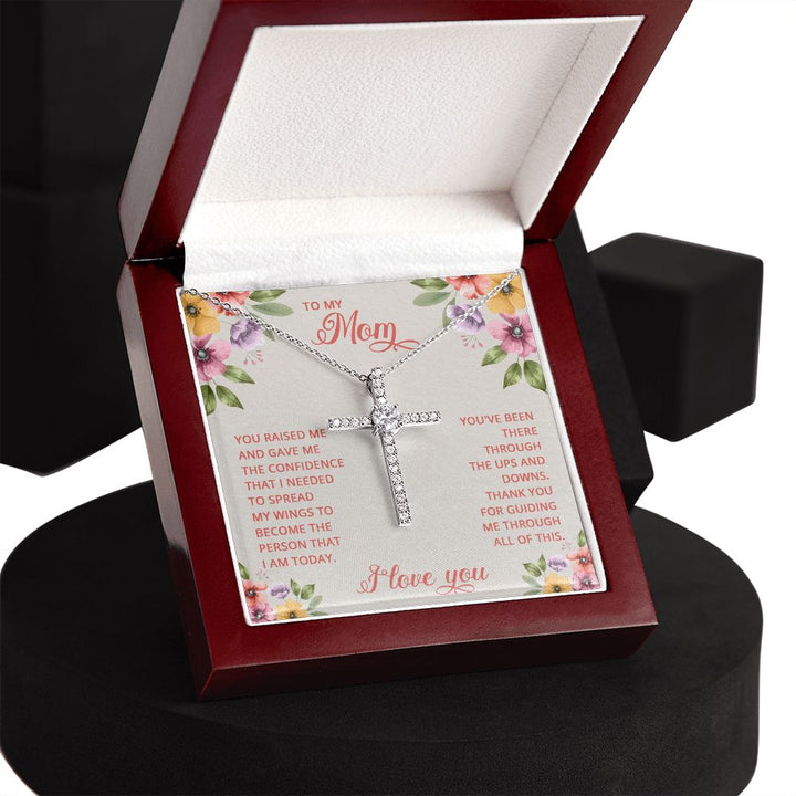To My Mom | You Raised and Gave me the Confidence - CZ Cross Necklace