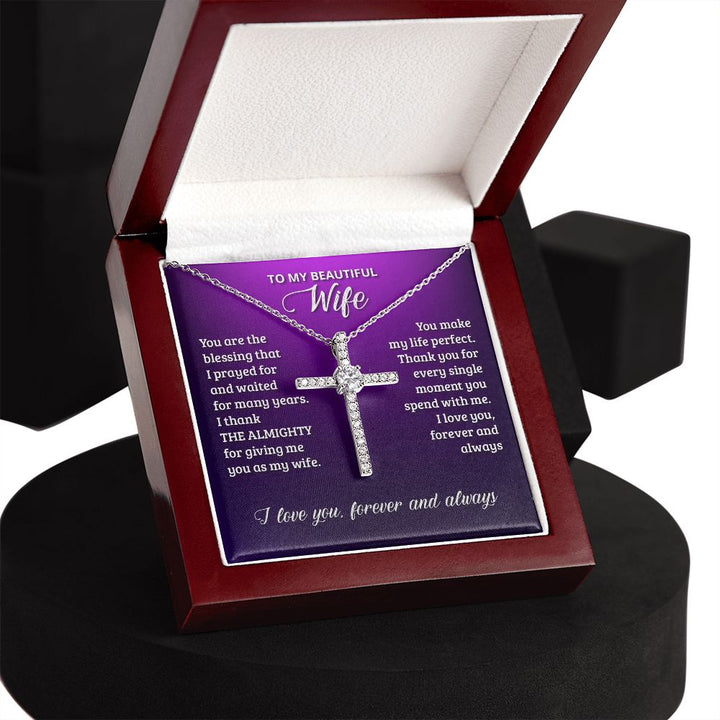 To My Wife | You are the blessing that I prayed for - CZ Cross Necklace