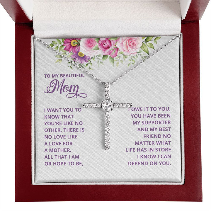 To My Mom | I want You to know that you're like no other - CZ Cross Necklace