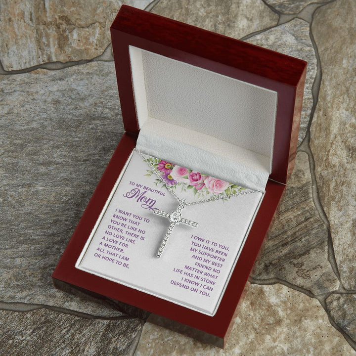 To My Mom | I want You to know that you're like no other - CZ Cross Necklace