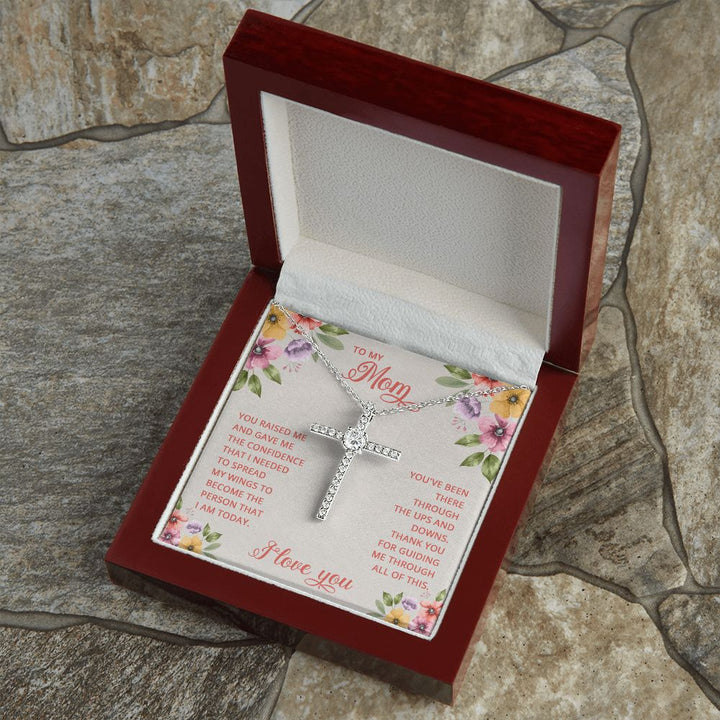 To My Mom | You Raised and Gave me the Confidence - CZ Cross Necklace