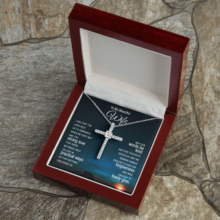 To My Beautiful Wife |  I ask that the Lord help Us - CZ Cross Necklace