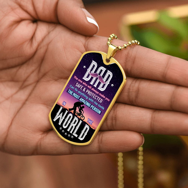 To My Dad | The most amazing person in the World - Dog Tag