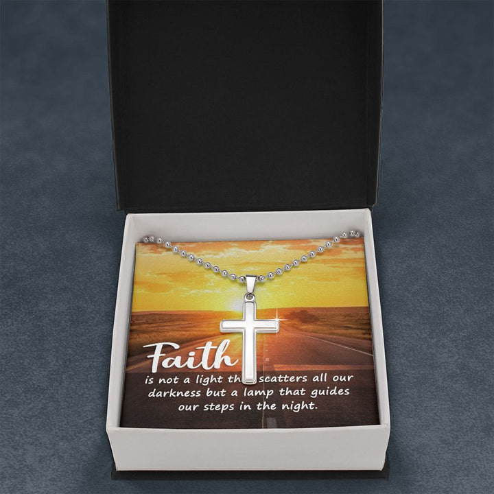 Faith | Faith is a lamp of all our darkness - Stainless Cross Necklace with Ball Chain