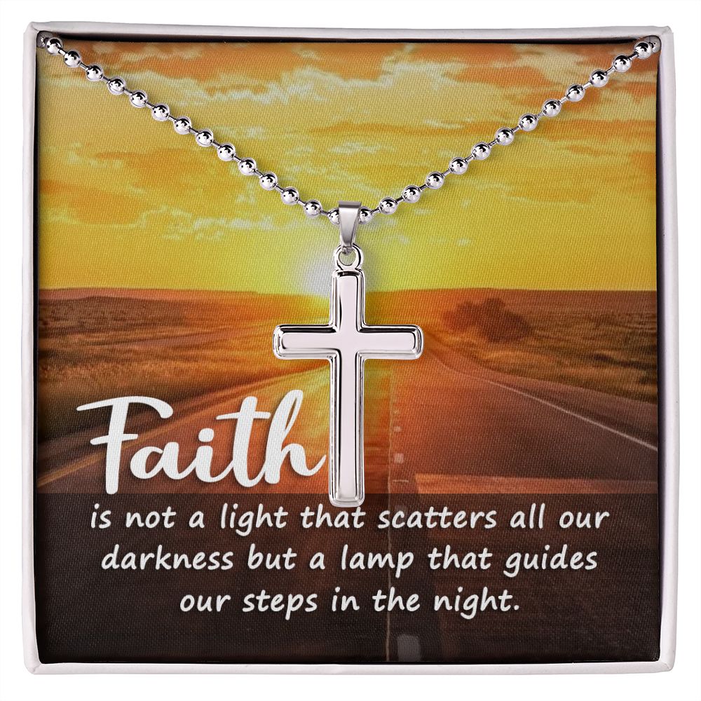 Faith | Faith is a lamp of all our darkness - Stainless Cross Necklace with Ball Chain