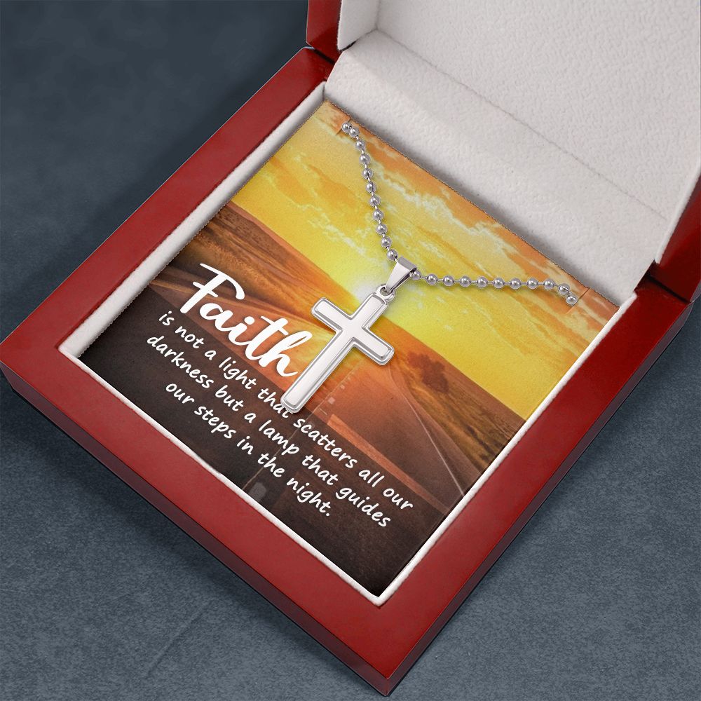 Faith | Faith is a lamp of all our darkness - Stainless Cross Necklace with Ball Chain