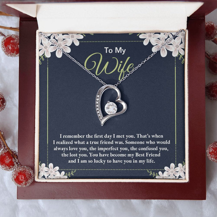 To My Wife | I remember the day I first met you - Forever Love Necklace