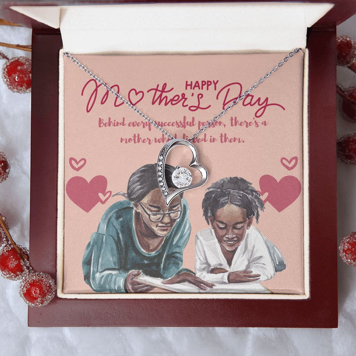 Happy Mother's Day | Behind every successful person, there's a mother who believed in them - Forever Love Necklace