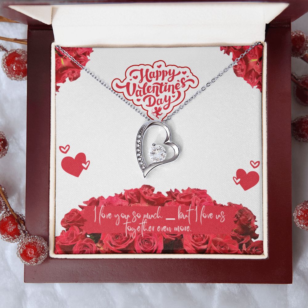 Valentine's Day | I Love Us Together Even More - Forever Love Necklace