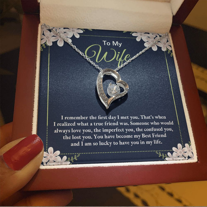 To My Wife | I remember the day I first met you - Forever Love Necklace