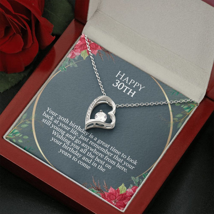 Happy 30th Birthday | Just remember that you are still young and go anywhere from here - Forever Love Necklace