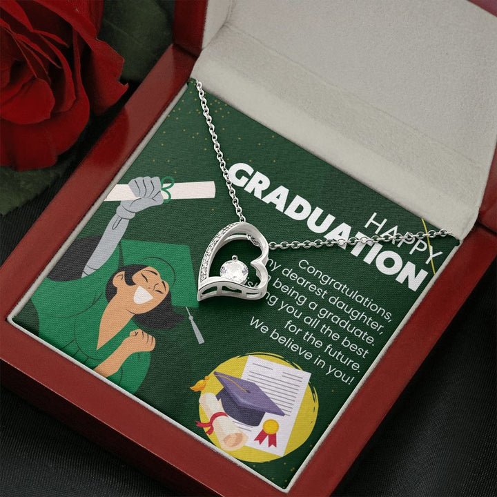 Happy Graduation | Proudly Congratulating My Dearest Daughter - Forever Love Necklace